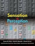 Sensation & Perception, Second Edition