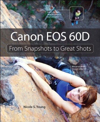 Canon EOS 60D: From Snapshots to Great Shots, Portable Documents