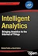 Intelligent Analytics: Bringing Analytics to the Internet of Things