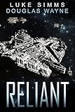 Reliant (The Mythrar War Book 3)