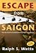 Escape From Saigon by 