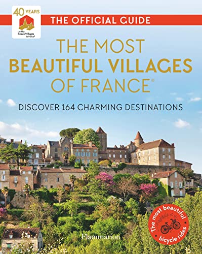 The Most Beautiful Villages of France: Discover 164