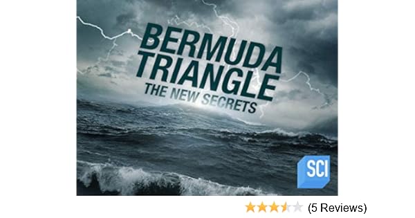 Watch Bermuda Triangle The New Secrets Season 1 Prime Video