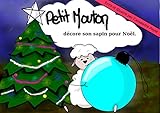 Petit Mouton: décore son sapin pour Noël (French Edition) by