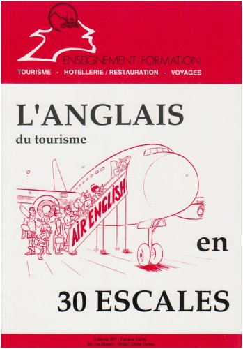 Telecharger L Anglais Du Tourisme En 30 Escales De Elisabeth Brikke Pdf Potoustada