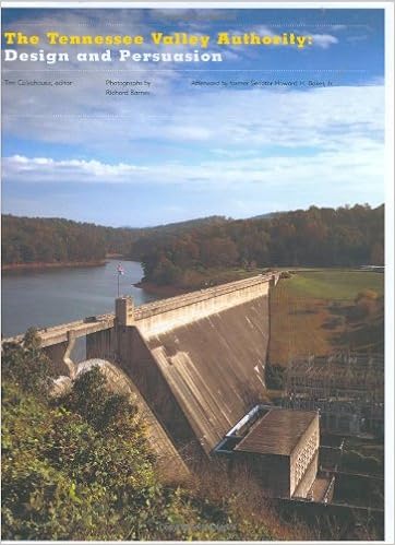 The Tennessee Valley Authority Design And Persuasion Tim