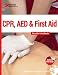CPR, AED, & First Aid Certification Provider Handbook & Review Questions