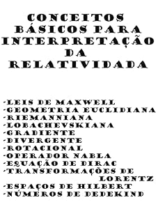 Livro Conhecimentos básicos para interpretação da teoria da Relatividade. (Exercícios e Conteúdos de Exatas.)
