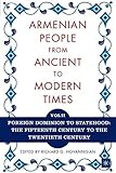The Armenian People from Ancient to Modern Times: Volume I: The Dynastic Periods: From Antiquity to the Fourteenth Century