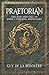 Praetorian: The Rise and Fall of Rome's Imperial Bodyguard by Guy de la Bédoyère