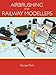 Airbrushing for Railway Modellers by George Dent