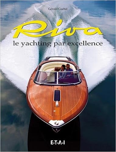 Riva : Le yachting par excellence