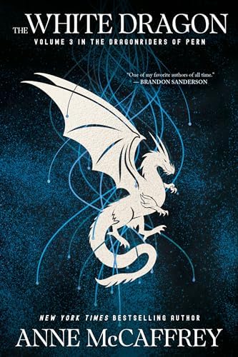 The White Dragon: (Dragonriders of Pern: 3) (The Dragon Books