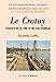 Le Crotoy - Histoire de la Ville et de Son Chateau by 