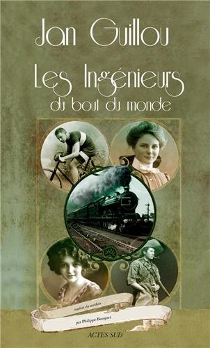 Les  ingénieurs du bout du monde