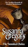 The Tarnished Chalice (Matthew Bartholomew Chronicles)