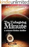The Unforgiving Minute: Quantum Physics can be Murder