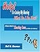 Help! I'm Losing My Hearing-What Do I Do Now?: A Basic Guide to Hearing Loss (and Other Ear Problems by Neil G. Bauman