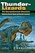 Thunder-Lizards: The Sauropodomorph Dinosaurs (Life of the Past)
