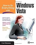 How to Do Everything with Windows Vista by Curt Simmons