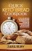Quick Keto Bread Cookbook: 25 Minutes Or Less Recipes for Low Carb Keto Breads to Enhance Weight Los by Zara Elby