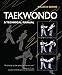 Taekwondo: A Technical Manual