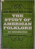The Study of American Folklore: An Introduction by
