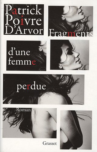 Fragments d'une femme perdue: roman