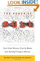 The Power of Pull: How Small Moves, Smartly Made, Can Set Big Things in Motion