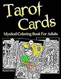 Tarot Cards - Mystical Coloring Book For Adults: Fantasy Style Hand Drawn Illustrations Colouring for Grown-Ups by Rachel Mintz