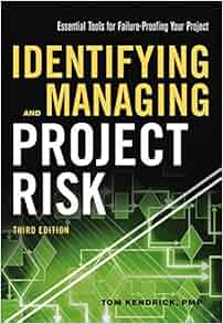 Amazon Com Identifying And Managing Project Risk