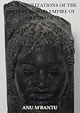 Black Civilizations of the Ancient World: Empire of Carthage (Pomegranate Series Book 11) by Anu M'Bantu