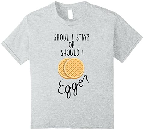 Kids Should I Stay Or Should I Eggo T-Shirt Funny Waffle Food Tee 10 Heather Grey