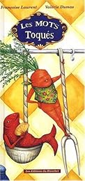 Les  mots toqués