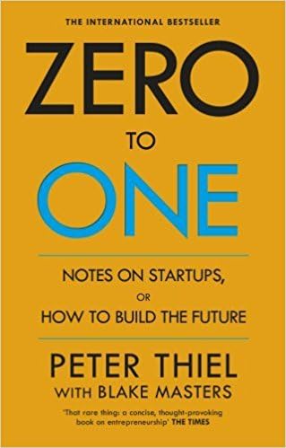 [By Peter Thiel ] Zero to One Notes on Start-Ups, or How to Build the Future (Paperback)【2018】 by Peter Thiel (Author) (Paperback)