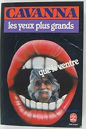 Les  Yeux plus grands que le ventre