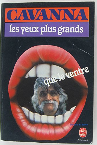 Les  Yeux plus grands que le ventre