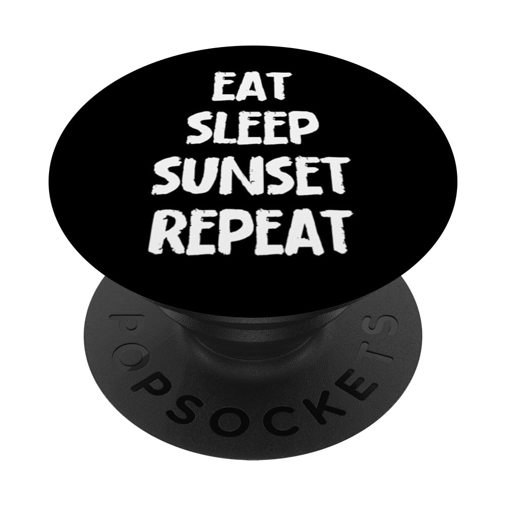Funny Sunset Lover Eat Sleep Sunset Repeat PopSockets Swappable PopGrip