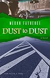 Dust to Dust (For Such A Time Book 1)