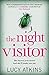 The Night Visitor: The most gripping thriller of Christmas 2019! by Lucy Atkins