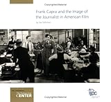Frank Capra and the Image of the Journalist in American Film, Saltzman, Joe, 0971401810