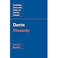 Dante: Monarchy (Cambridge Texts in the History of Political Thought)