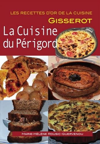cuisine du perigord - recettes d'or by (Paperback)