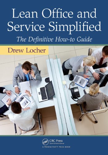 Lean Office and Service Simplified: The Definitive How-To Guide