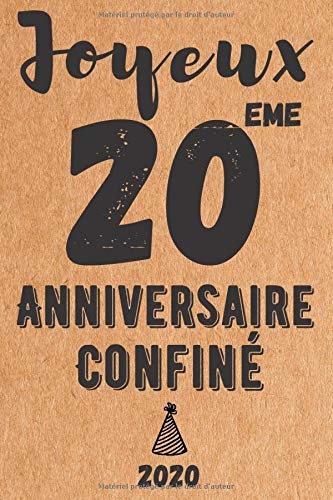 Joyeux eme Anniversaire Confine Idee Cadeau Anniversaire Confinement Ans Carnet De Notes Memoire Pour Anniversaire Quarantaine Ans 110 Pages Lignes 15 24x22 68 Cm Quarantaine Ans Print Cadeau Anniversaire Amazon Fr Livres