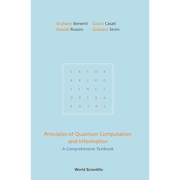 PRINCIPLES OF QUANTUM COMPUTATION AND INFORMATION: A COMPREHENSIVE
