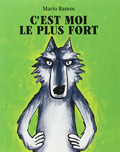 C'est moi le plus fort by Mario Ramos