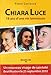 Chiara Luce : 18 ans d'une vie lumineuse by Franz Coriasco
