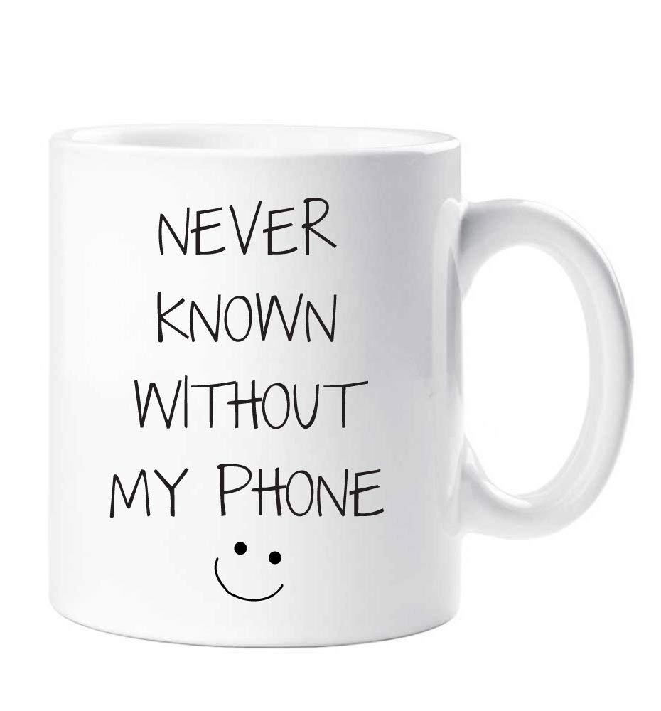 60 Second Makeover Limited Never Known Without My Phone Mug Birthday Wife Friend Girlfriend Husband Boyfriend Valentines