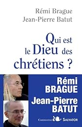 Qui est le Dieu des chrétiens ?